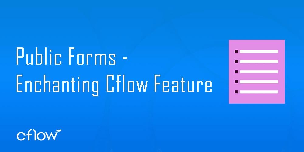 Public Form – Enchanting Cflow Feature